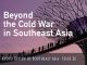 KRSEA Beyond the Cold War in Southeast Asia