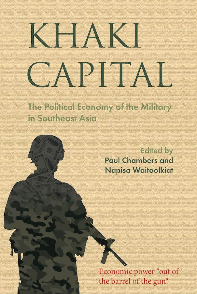 KRSEA REVIEW-Khaki-Capital--The-Political-Economy-of-the-Military-in-Southeast-Asia